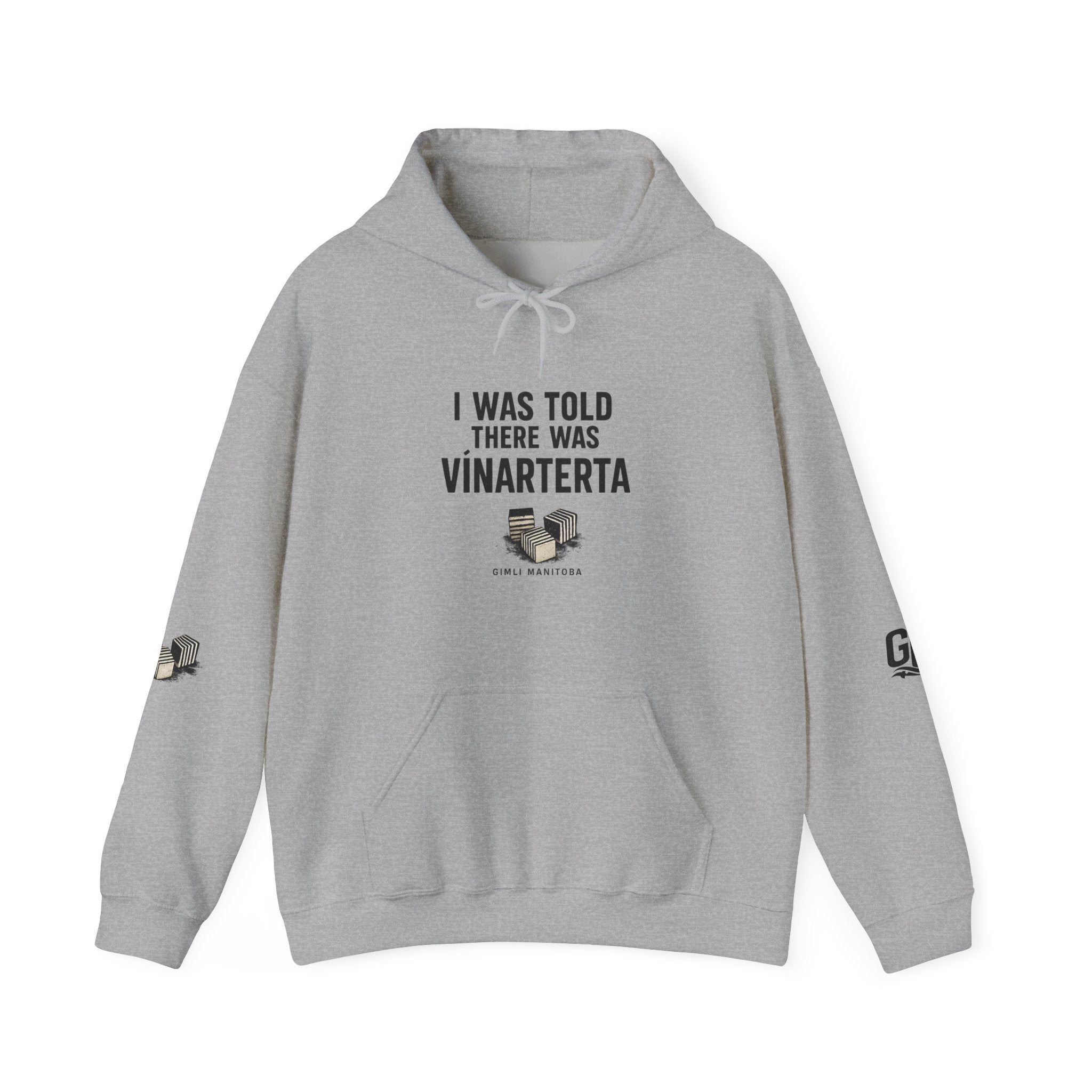 Hoodie — "I Was Told There Was Vinarterta" Cozy Graphic Pullover