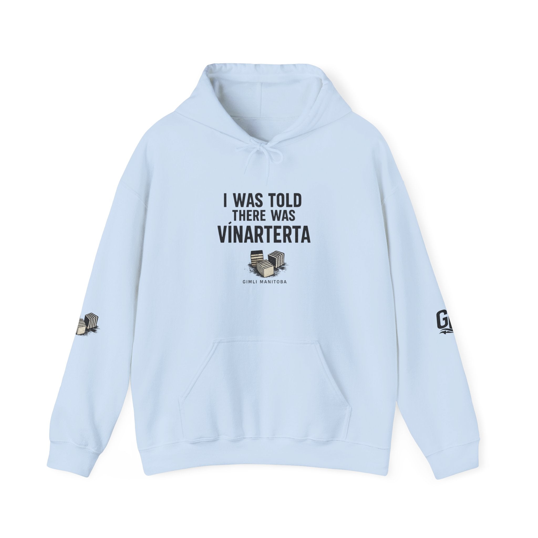 Hoodie — "I Was Told There Was Vinarterta" Cozy Graphic Pullover