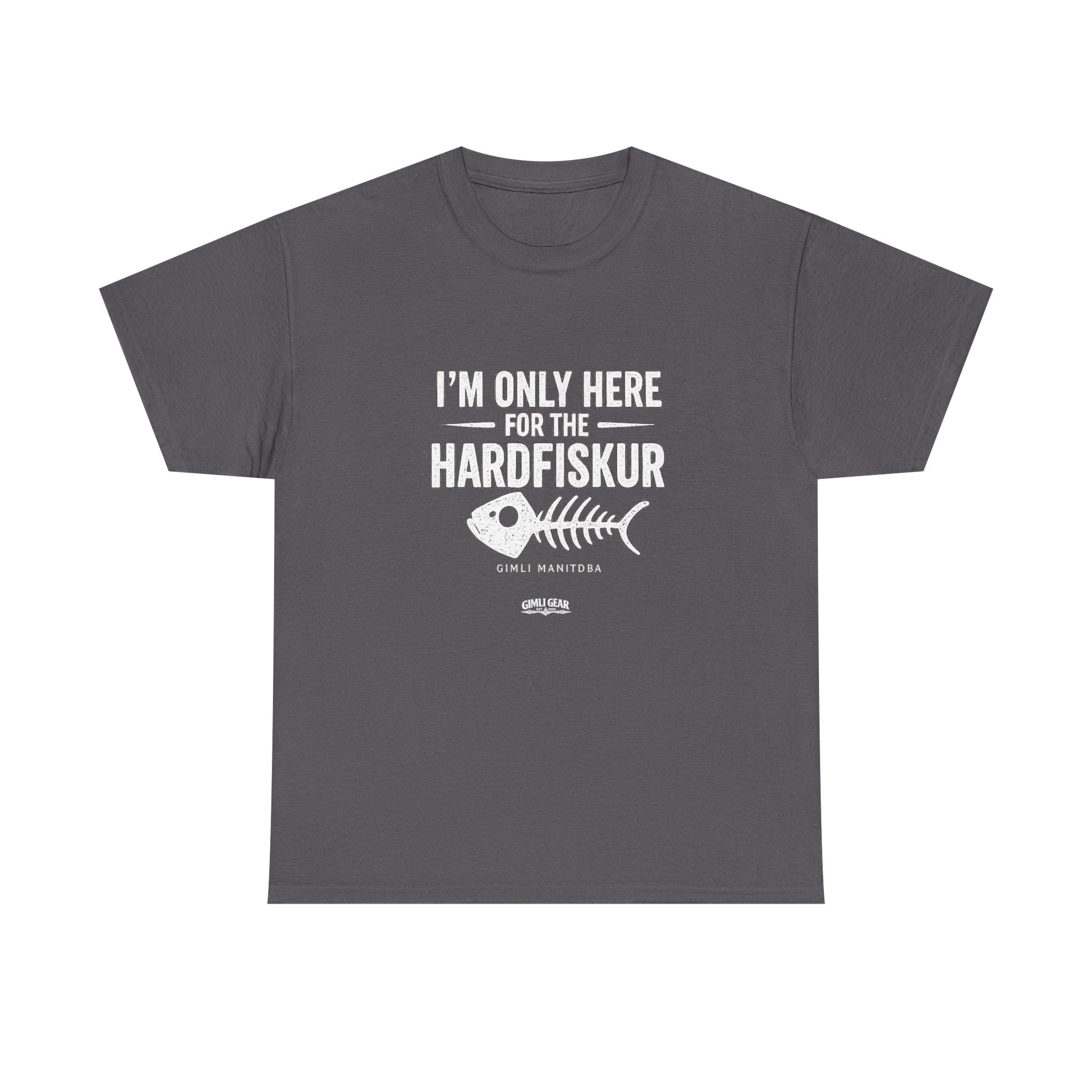 Hardfiskur Fishing Tee — "I’m Only Here for the Hardfiskur" Black T-Shirt