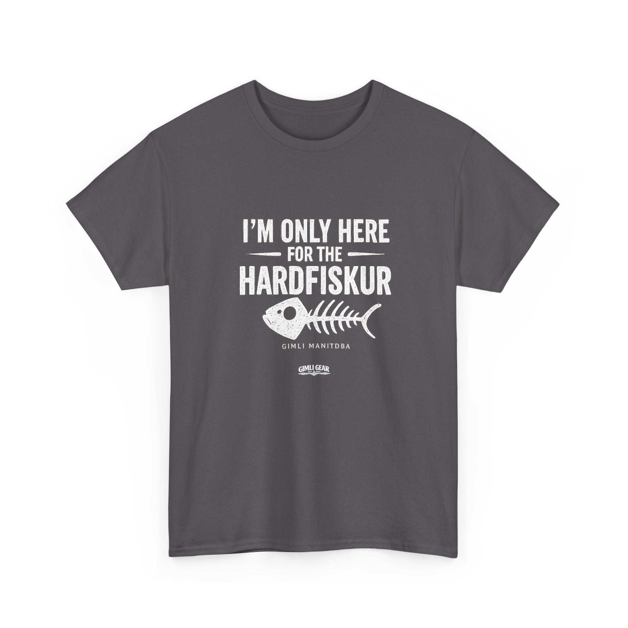 Hardfiskur Fishing Tee — "I’m Only Here for the Hardfiskur" Black T-Shirt