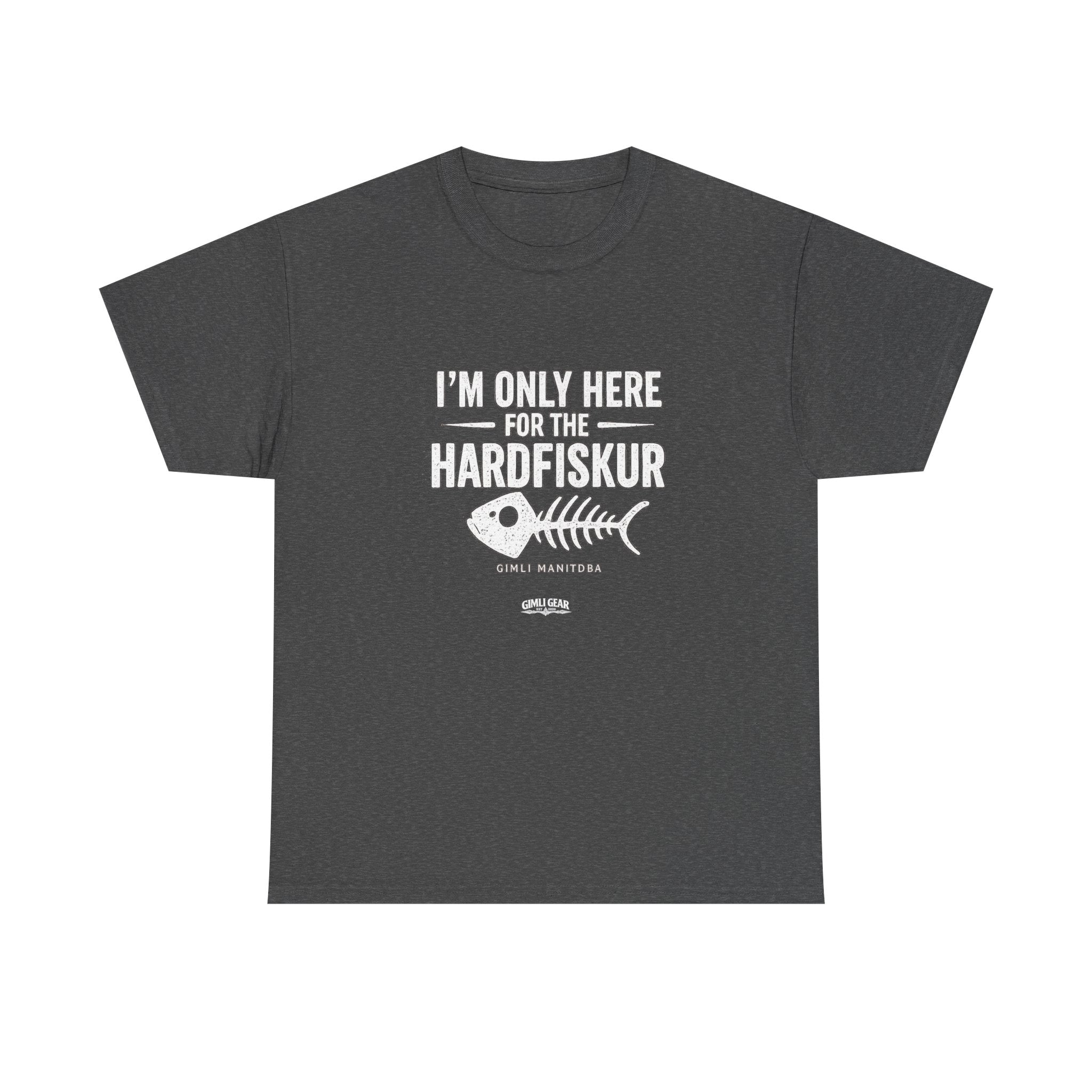 Hardfiskur Fishing Tee — "I’m Only Here for the Hardfiskur" Black T-Shirt