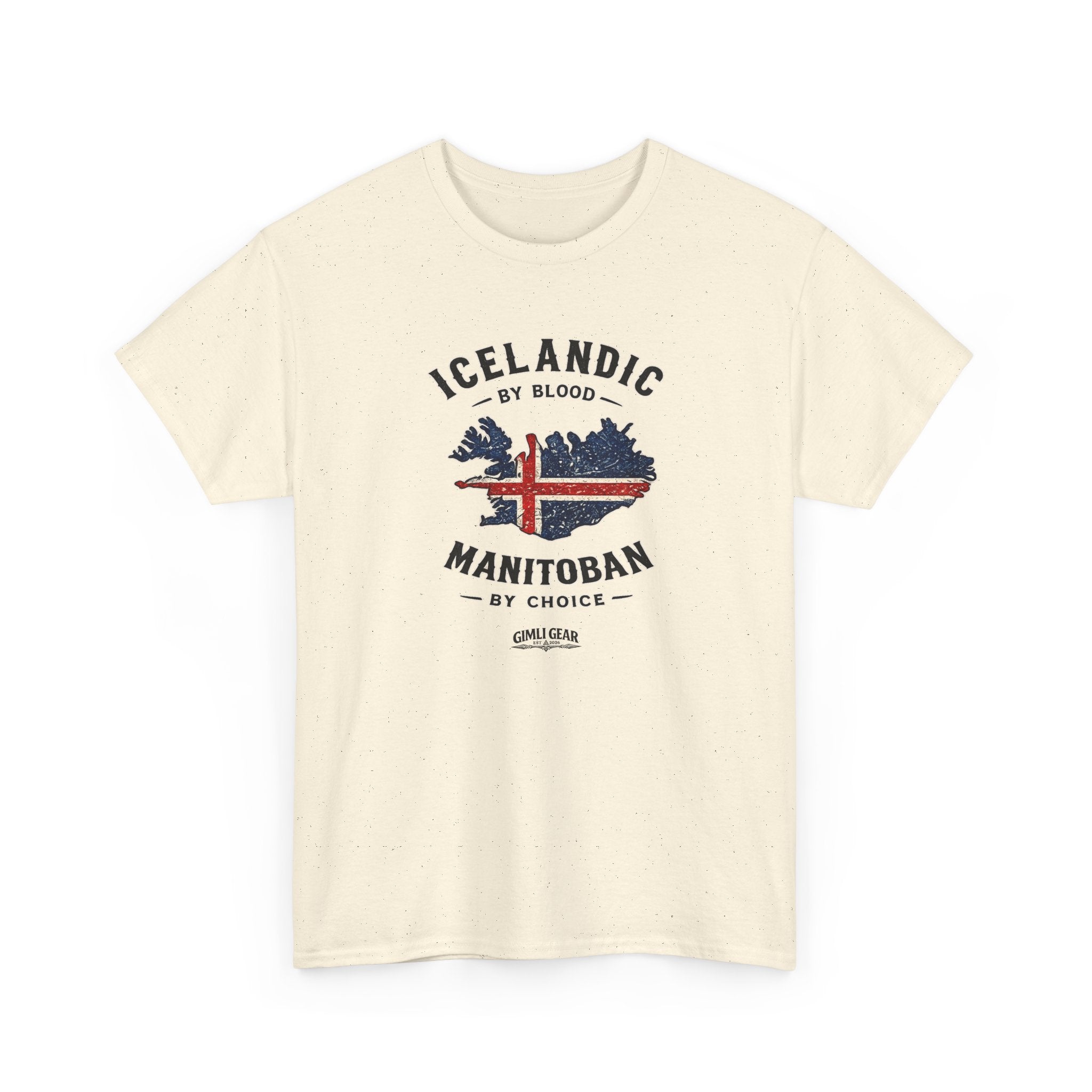 Icelandic by Blood, Manitoban by Choice T-Shirt