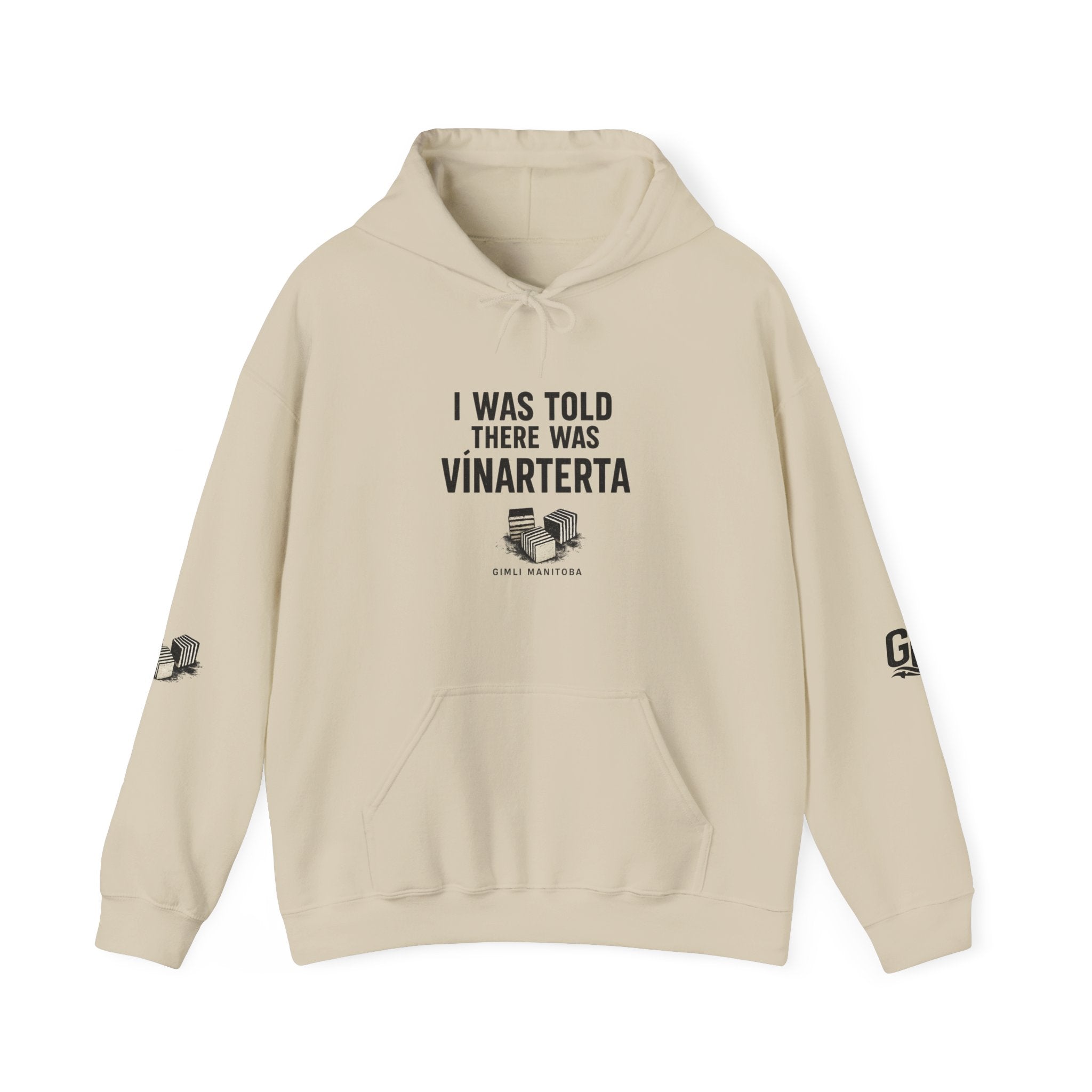 Hoodie — "I Was Told There Was Vinarterta" Cozy Graphic Pullover