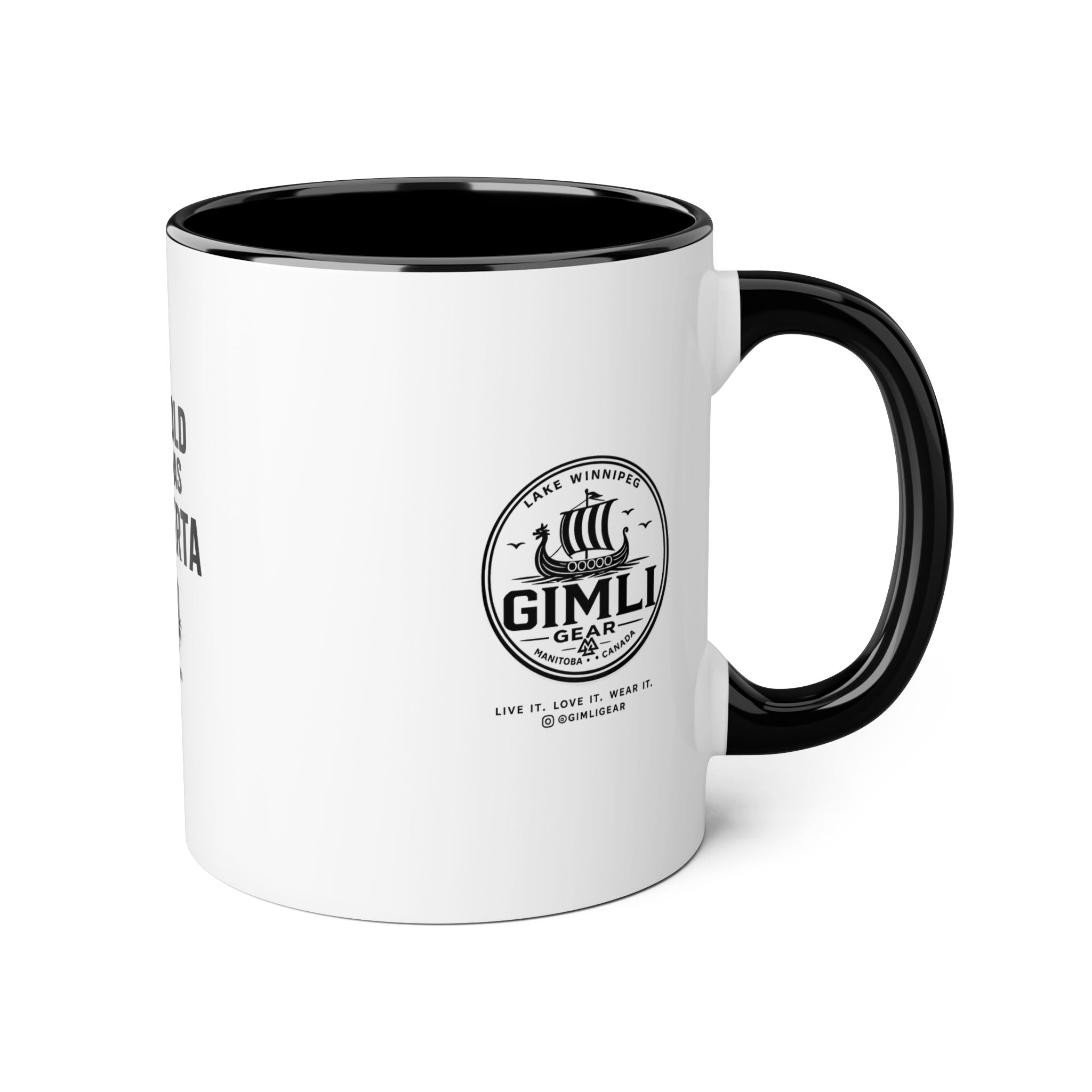 Accent Mug — “I Was Told There Was Vinarterta” Gimli Manitoba Novelty Coffee Cup